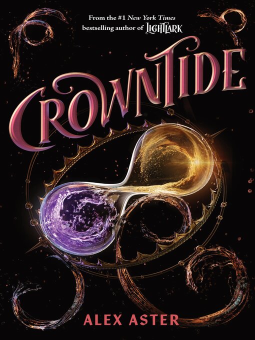 Title details for Crowntide by Alex Aster - Available